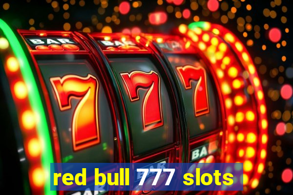 red bull 777 slots