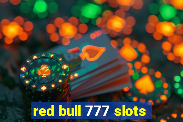 red bull 777 slots