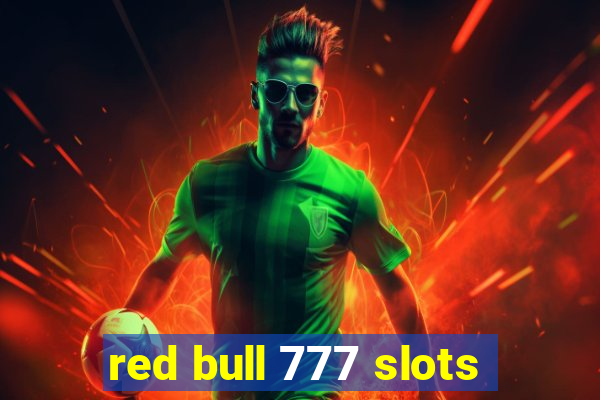 red bull 777 slots