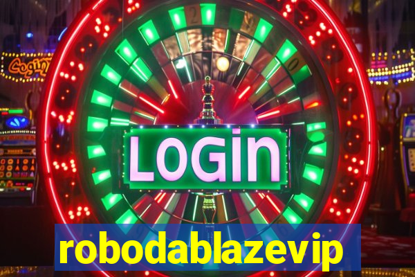 robodablazevip