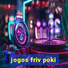 jogos friv poki