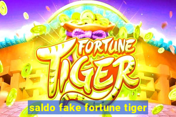 saldo fake fortune tiger