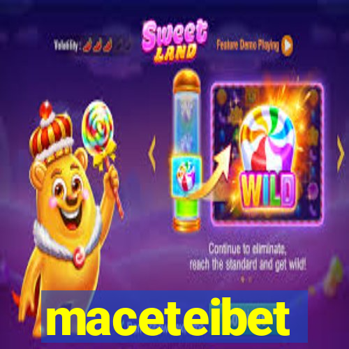 maceteibet