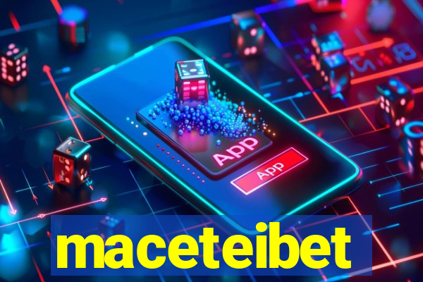 maceteibet