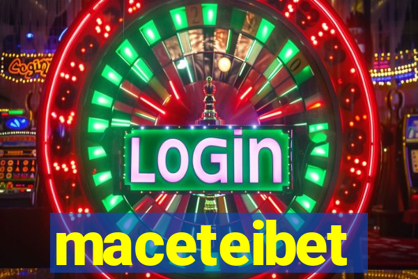 maceteibet