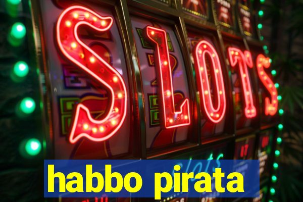 habbo pirata