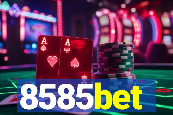 8585bet