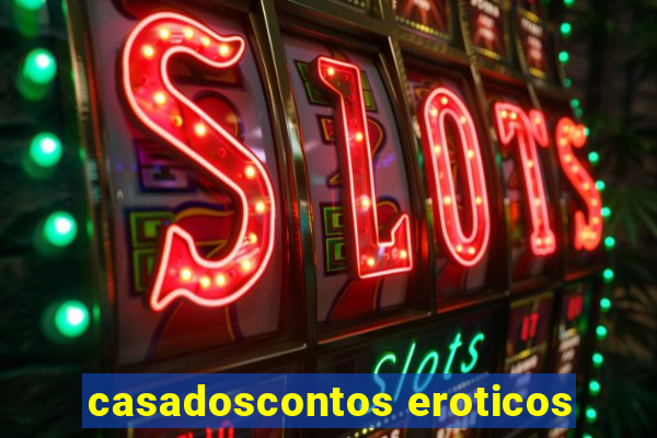 casadoscontos eroticos