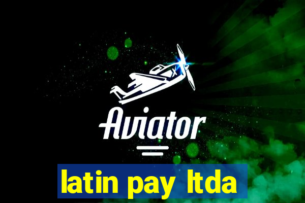 latin pay ltda