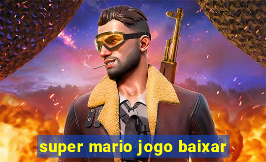 super mario jogo baixar