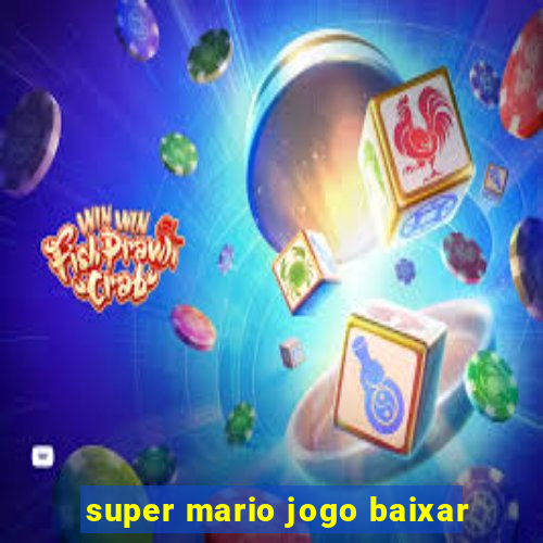 super mario jogo baixar