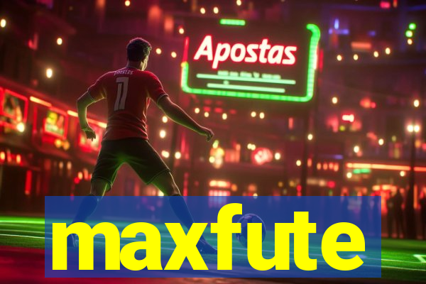 maxfute