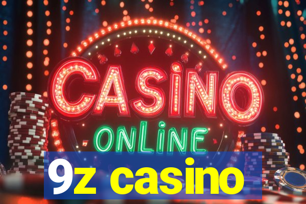 9z casino