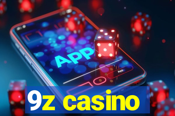 9z casino