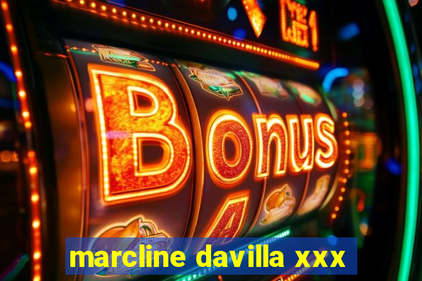 marcline davilla xxx