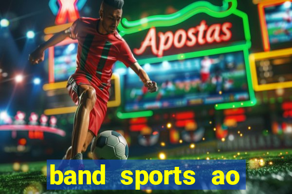 band sports ao vivo gratis