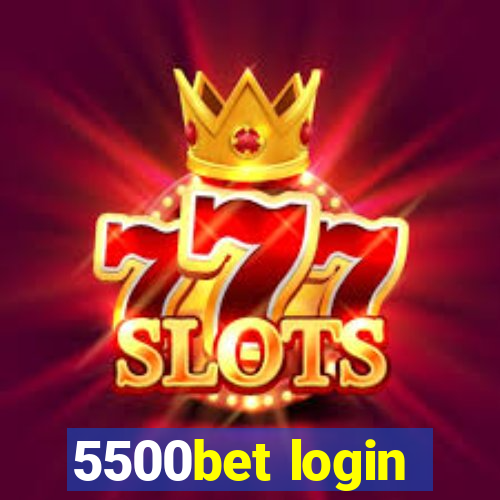 5500bet login