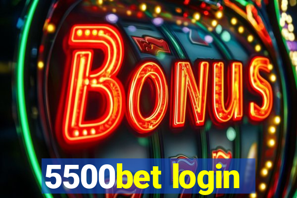 5500bet login