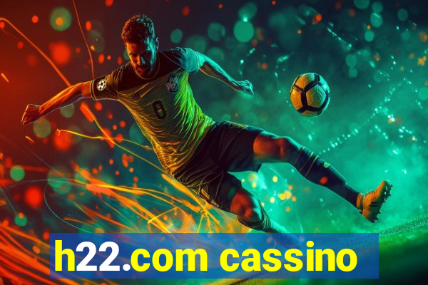 h22.com cassino