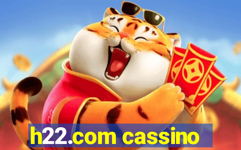 h22.com cassino