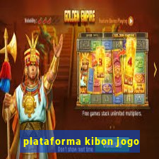 plataforma kibon jogo