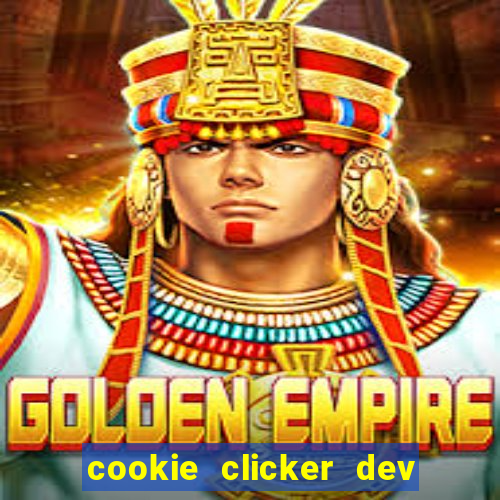 cookie clicker dev tools code