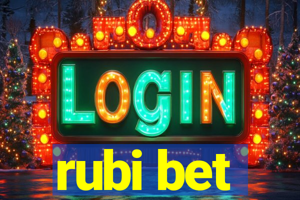 rubi bet