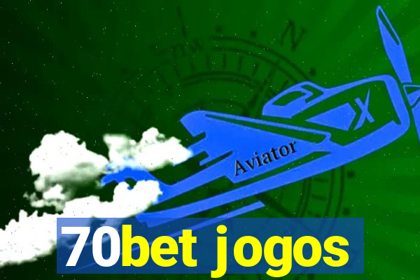 70bet jogos