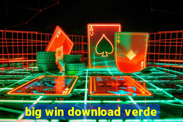 big win download verde