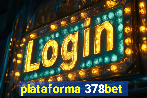 plataforma 378bet