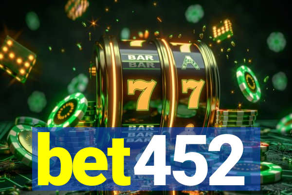 bet452