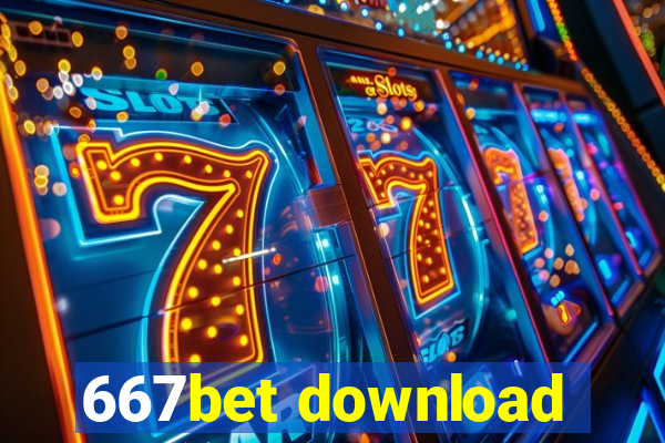 667bet download