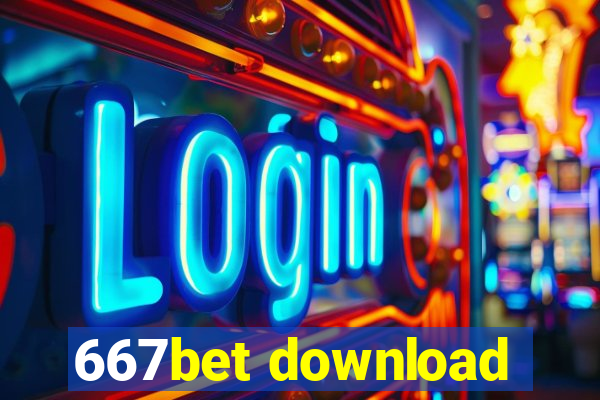 667bet download