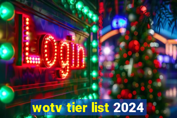 wotv tier list 2024