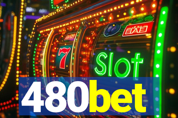 480bet