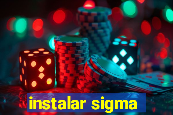 instalar sigma