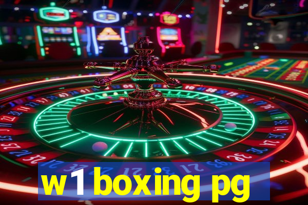 w1 boxing pg