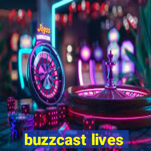 buzzcast lives