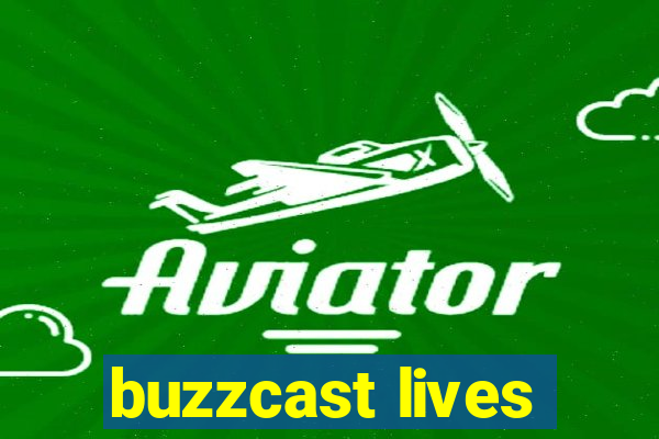 buzzcast lives