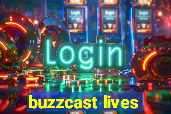 buzzcast lives