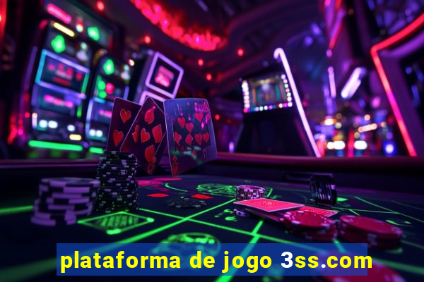 plataforma de jogo 3ss.com