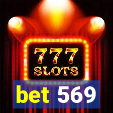 bet 569