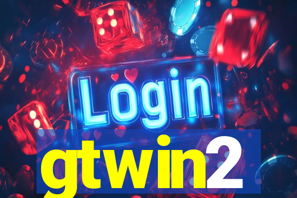 gtwin2