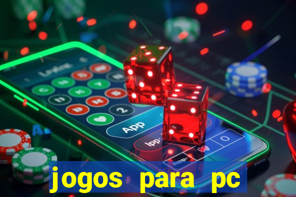 jogos para pc download gratis completo offline