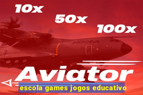 escola games jogos educativo