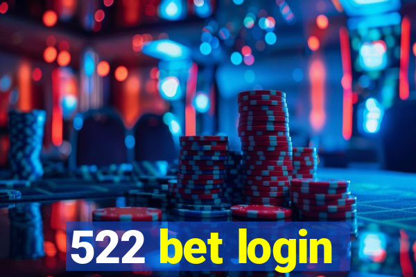 522 bet login