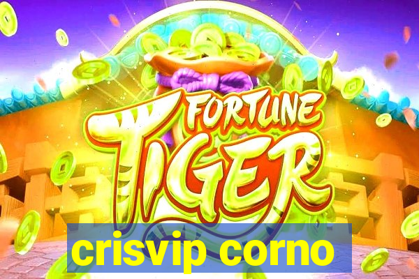 crisvip corno