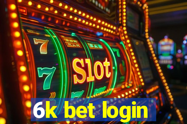 6k bet login