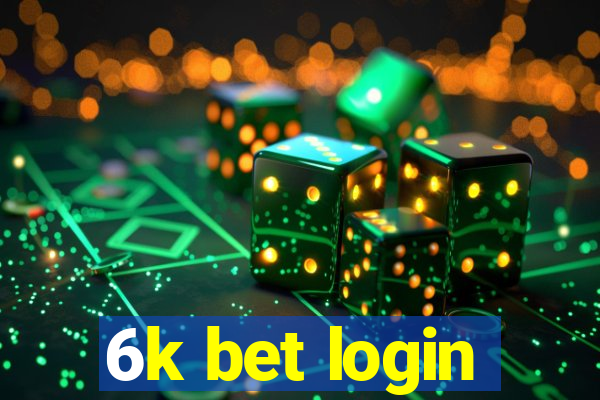 6k bet login