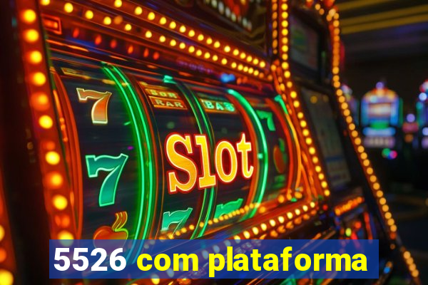 5526 com plataforma